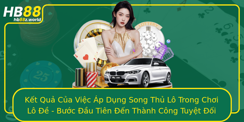 Kết Quả Của Việc Áp Dụng Song Thủ Lô Trong Chơi Lô Đề - Bước Đầu Tiên Đến Thành Công Tuyệt Đối