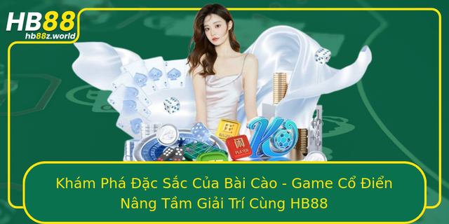 Kham Pha Ac Sac Cua Bai Cao Game Co Ien Nang Tam Giai Tri Cung Hb88